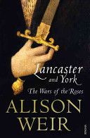 Lancaster and York - The Wars of the Roses (Weir Alison)(Paperback)