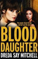Blood Daughter - Flesh and Blood Trilogy Book Three (Mitchell Dreda Say)(Paperback)