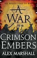 War in Crimson Embers - Book Three of the Crimson Empire (Marshall Alex)(Paperback)