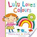 Lulu Loves Colours (Reid Camilla)(Board book)