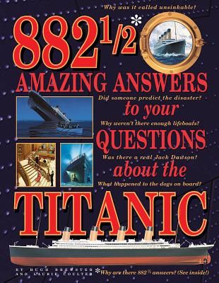 882-1/2 Amazing Answers to Your Questions About the Titanic (Brewster Hugh)(Pevná vazba)