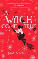 Witch Come True (Nicol James)(Paperback / softback)