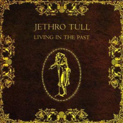 Living in the Past (Jethro Tull) (CD / Album)