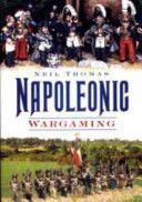 Napoleonic Wargaming (Thomas Neil)(Paperback)