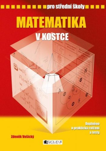 Matematika v kostce pro základní školy a nižší víceletá gymnázia