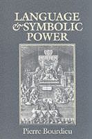Language and Symbolic Power (Bourdieu Pierre)(Paperback)