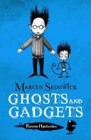 Ghosts and Gadgets (Sedgwick Marcus)(Paperback)