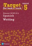 Target Grade 5 Writing Edexcel GCSE (9-1) Spanish Workbook(Paperback)