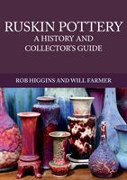 Ruskin Pottery - A History and Collector's Guide (Higgins Rob)(Paperback)
