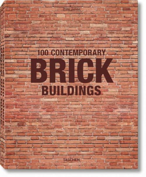 100 Contemporary Brick Buildings (Jodidio Philip)(Pevná vazba)
