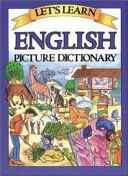 Let's Learn English Picture Dictionary (Goodman Marlene)(Pevná vazba)