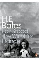 Fair Stood the Wind for France (Bates H. E.)(Paperback)