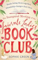 Inaugural Meeting of the Fairvale Ladies Book Club (Green Sophie)(Paperback / softback)