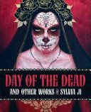 Day of the Dead - And Other Works (Ji Sylvia)(Pevná vazba)