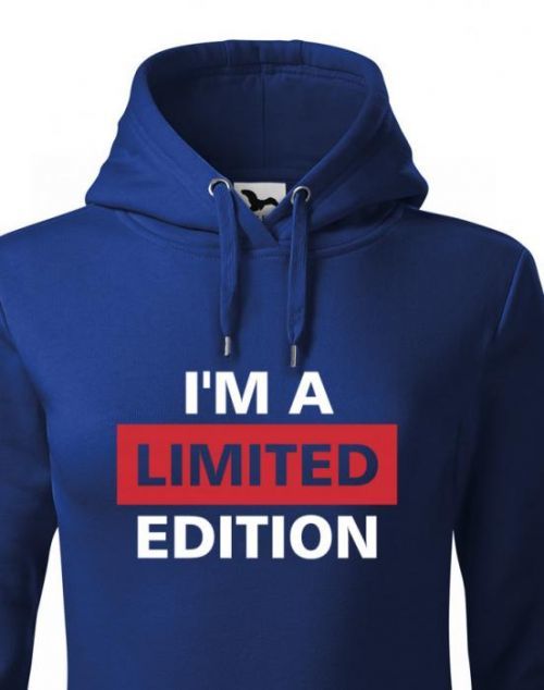 Dámská mikina  I'a m limited edition - skvělý narozeninový dárek