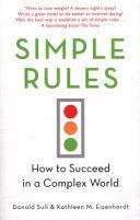 Simple Rules - How to Succeed in a Complex World (Eisenhardt Kathy)(Paperback)