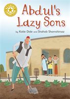 Reading Champion: Abdul's Lazy Sons - Independent Reading Gold 9 (Dale Katie)(Paperback / softback)
