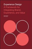 Experience Design - A Framework for Integrating Brand, Experience, and Value (Newbery Patrick)(Paperback)
