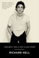 I Dreamed I Was a Very Clean Tramp - An Autobiography (Hell Richard)(Paperback)