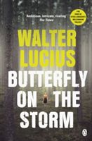 Butterfly on the Storm - Heartland Trilogy Book 1 (Lucius Walter)(Paperback)