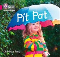 Pit Pat - Band 1a/Pink a (Raby Charlotte)(Paperback)