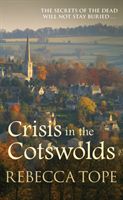 Crisis in the Cotswolds (Tope Rebecca)(Paperback / softback)