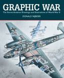 Graphic War - The Secret Aviation Drawings and Illustrations of World War II (Nijboer Donald)(Paperback)