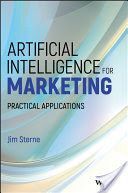 Artificial Intelligence for Marketing - Practical Applications (Sterne Jim)(Pevná vazba)