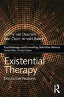 Existential Therapy - Distinctive Features (van Deurzen Emmy (Director Dilemma Consultancy Limited Sheffield and London.))(Paperback)