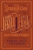 Strange Case of Dr. Jekyll and Mr. Hyde and Other Stories (Barnes & Noble Flexibound Classics) (Stevenson Robert Louis)(Leather / fine binding)