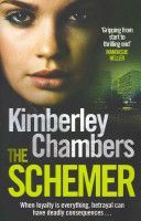 Schemer (Chambers Kimberley)(Paperback)