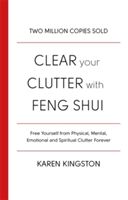 Clear Your Clutter With Feng Shui (Kingston Karen)(Paperback)