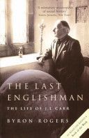 Last Englishman - The Life of J.L. Carr (Rogers Byron)(Paperback)