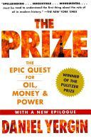 Prize - The Epic Quest for Oil, Money and Power (Yergin Daniel)(Paperback)
