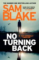 No Turning Back - The new thriller from the #1 bestselling author (Blake Sam)(Paperback / softback)