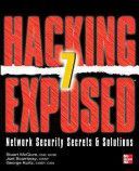 Hacking Exposed 7 - Network Security Secrets and Solutions (McClure Stuart)(Paperback)