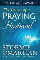 Power of a Praying Husband Book of Prayers (Omartian Stormie)(Paperback)