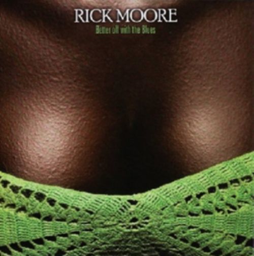 Better Off With the Blues (Rick Moore) (CD / Album)