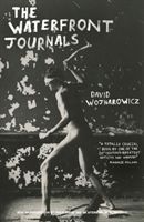 Waterfront Journals (Wojnarowicz David)(Paperback)