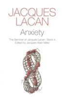 Anxiety: The Seminar of Jacques Lacan (Lacan Jacques)(Paperback)