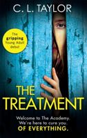 Treatment - The Gripping Twist-Filled Ya Thriller from the Million Copy Sunday Times Bestselling Author of the Escape (Taylor C. L.)(Paperback)
