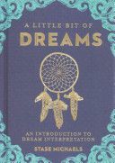 Little Bit of Dreams - An Introduction to Dream Interpretation (Michaels Stase)(Pevná vazba)