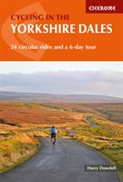 Cycling in the Yorkshire Dales - 24 circular rides and a 6-day tour (Dowdell Harry)(Paperback / softback)