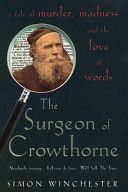 Surgeon of Crowthorne - A Tale of Murder,Madness and the Oxford English Dictionary (Winchester Simon)(Paperback)