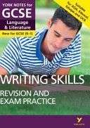 English Language and Literature Writing Skills Revision and Exam Practice: York Notes for GCSE (9-1)(Paperback)