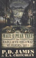 Maul and the Pear Tree - The Ratcliffe Highway Murders, 1811 (James P. D.)(Paperback)