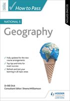 How to Pass National 5 Geography: Second Edition (Dick Bill)(Paperback)