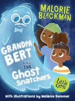 Grandpa Bert and the Ghost Snatchers (Blackman Malorie)(Paperback)