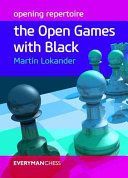 Opening Repertoire: The Open Games with Black (Lokander Martin)(Paperback)
