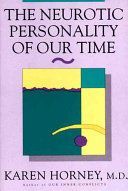 Neurotic Personality of Our Time (Horney Karen)(Paperback)